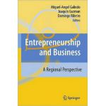 Entrepreneurship and Business: A Regional Perspective