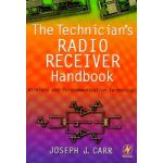 Technician's Radio Receiver Handbook, Wireless and Telecommunication Technology