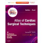 Atlas of Cardiac Surgical Techniques (A Volume in the Surgical Techniques Atlas Series)