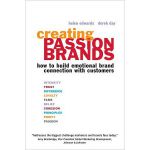 Creating Passion Brands: How to Build Emotional Brand Connection with Customers