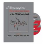 Microsurgical Reconstruction of the Head and Neck, with 2 DVDs
