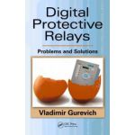 Digital Protective Relays: Problems and Solutions
