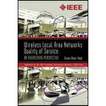 Wireless Local Area Networks Quality of Service: An Engineering Perspective