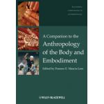 Companion to the Anthropology of the Body and Embodiment