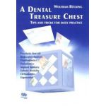 Dental Treasure Chest: Tips and Tricks for Daily Practice