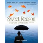 Sweet Reason: A Field Guide to Modern Logic