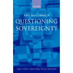 Questioning Sovereignty. Law State and Nation in the European Commonwealth