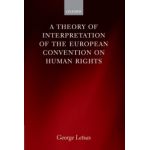 Interpretation of the European Convention on Human Rights