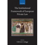 Institutional Framework of European Private Law