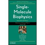 Advances in Chemical Physics, Volume 146, Single Molecule Biophysics: Experiments and Theories