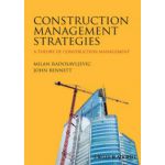 Construction Management Strategies: A Theory of Construction Management