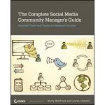 Complete Social Media Community Manager's Guide: Essential Tools and Tactics for Business Success