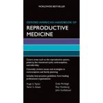 Oxford American Handbook of Reproductive Medicine (Oxford American Handbooks of Medicine)