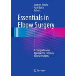 Essentials In Elbow Surgery: A Comprehensive Approach to Common Elbow Disorders
