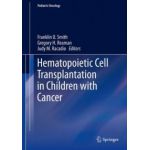 Hematopoietic Cell Transplantation in Children with Cancer (Pediatric Oncology)