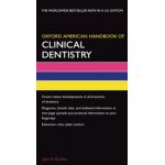 Oxford American Handbook of Clinical Dentistry (Oxford American Handbooks of Medicine)