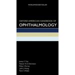 Oxford American Handbook of Ophthalmology (Oxford American Handbooks of Medicine)
