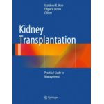 Kidney Transplantation: Practical Guide to Management
