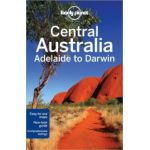 Central Australia Travel Guide: Adelaide to Darwin
