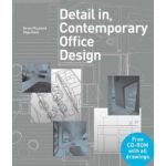 Detail in Contemporary Office Design (contains free DVD with all drawings)