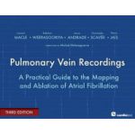 Pulmonary Vein Recordings: A Practical Guide to the Mapping and Ablation of Atrial Fibrillation