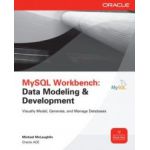 MySQL Workbench: Data Modeling and Development