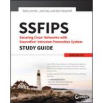 SSFIPS Securing Cisco Networks with Sourcefire Intrusion Prevention System Study Guide: Exam 500-285