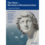 Nose - Revision and Reconstruction: A Manual and Casebook
