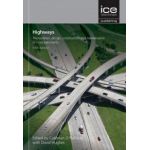 Highways: Location, Design, Construction and Maintenance of Road Pavements