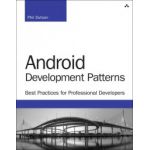 Android Development Patterns: Best Practices for Professional Developers