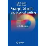 Strategic Scientific and Medical Writing: Road to Success
