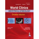 World Clinics: Obstetrics & Gynecology - Ovulation Induction: Volume 4, Number 2