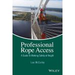 Professional Rope Access: A Guide To Working Safely at Height