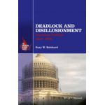 Deadlock and Disillusionment: American Politics since 1968 (American History Series)