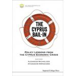 Cyprus Bail-In: Policy Lessons from the Cyprus Economic Crisis