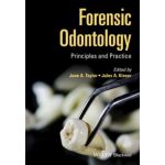Forensic Odontology: Principles and Practice