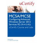MCSA/MCSE Configuring Advanced Windows Server 2012 R2 Services (70-412-R2) uCertify Course and Lab