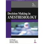 Decision Making in Anesthesiology