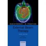 External Beam Therapy (Radiotherapy in Practice)