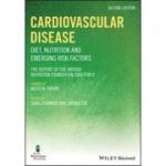 Cardiovascular Disease: Diet, Nutrition and Emerging Risk Factors (British Nutrition Foundation)