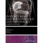 Evidence-based Gastroenterology and Hepatology