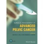 Surgical Management of Advanced Pelvic Cancer