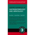 Oxford Handbook of Gastroenterology & Hepatology (Oxford Medical Handbooks)