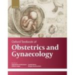 Oxford Textbook of Obstetrics and Gynaecology (Oxford Medical Textbooks)