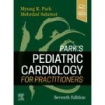 Park's Pediatric Cardiology for Practitioners