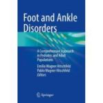 Foot and Ankle Disorders: A Comprehensive Approach in Pediatric and Adult Populations