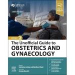 Unofficial Guide to Obstetrics and Gynaecology