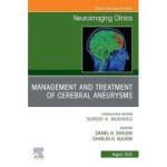 Management And Treatment Of Cerebral Aneurysms, An Issue Of Neuroimaging Clinics Of North America, 35-3
