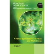 Neurodegenerative Diseases and Metal Ions: Metal Ions in Life Sciences, Volume 1