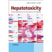 Hepatotoxicity: From Genomics to In Vitro and In Vivo Models